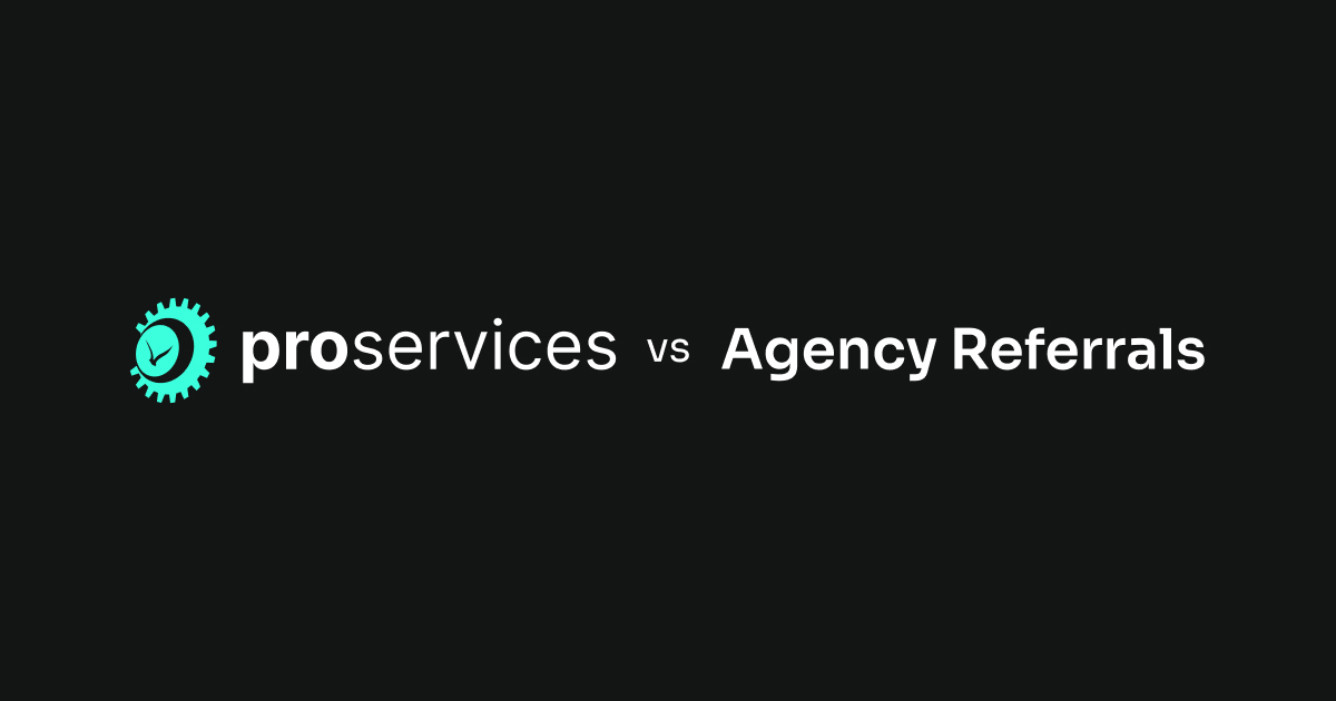 agency referral program vs pro services enablement comparison